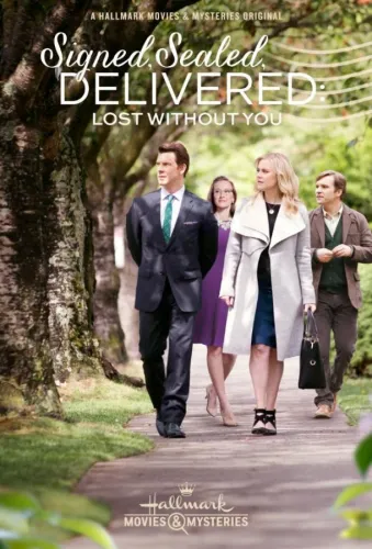 Signed, Sealed, Delivered: Lost Without You 