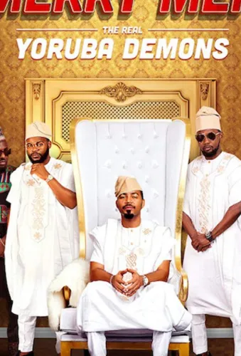 Merry Men: The Real Yoruba Demons 