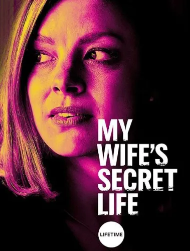 My Wife's Secret Life 