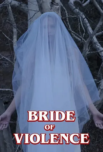 Bride of Violence 