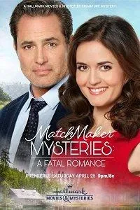 Matchmaker Mysteries: A Fatal Romance 