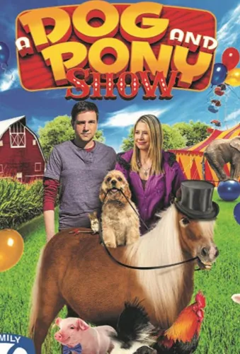 A Dog & Pony Show 