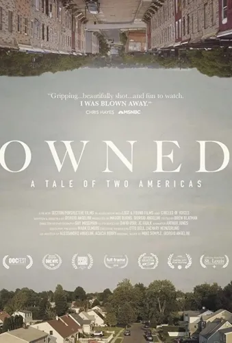 Owned: A Tale of Two Americas 