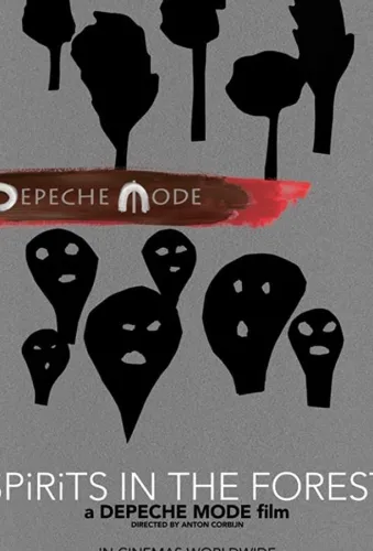 Depeche Mode: Spirits in the Forest 