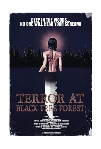 Terror at Black Tree Forest